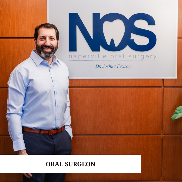 <b>Naperville Oral Surgery</b><br>
Dr. Joshua Foxson, founder of Naperville Oral Surgery & Dental Implants, is a board-certified oral and maxillofacial surgeon dedicated to providing exceptional patient care in a state-of-the-art, compassionate setting. 